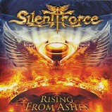 Silent Force - Rising From Ashes