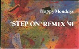 Happy Mondays - 'Step On' Remix '91 / 'Step On' (Instrumental)