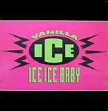 Vanilla Ice - Ice Ice Baby (Radio Mix) / Play That Funky Music