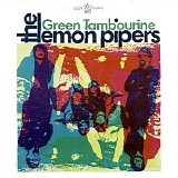 Lemon Pipers - Green Tambourine / Rice Is Nice