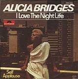 Alicia Bridges - I Love The Nightlife / Self Applause