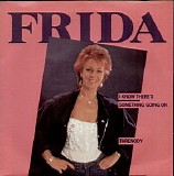 Frida - I Know (There's Something Going On)  /  Threnody