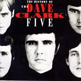 Dave Clark Five - The History of The Dave Clark Five