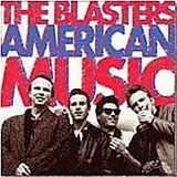 Blasters - American Music