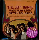 Left Banke - Walk Away Renee / Pretty Ballerina