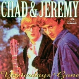 Chad & Jeremy - Yesterday's Gone