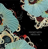 Rocketmoth - Mesolow