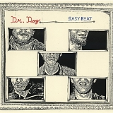 Dr. Dog - Easy Beat