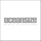 Oceansize - One Day All This Could Be Yours EP