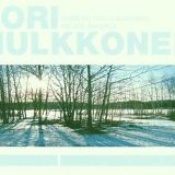 Jori Hulkkonen - When no one is watching we are invisible