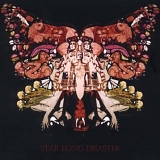 Year Long Disaster - Year Long Disaster