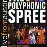 The Polyphonic Spree - Live from Austin TX