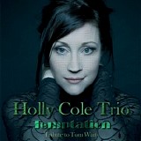 Holly Cole Trio - Temptation [Japan Bonus Tracks]