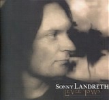 Sonny Landreth - Levee Town