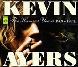 Kevin Ayers - The Harvest Years 1969-1974