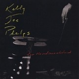 Kelly Joe Phelps - Tap The Red Cane Whirlwind