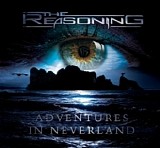 The Reasoning - Adventures In Neverland