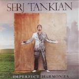 Serj Tankian - Imperfect Harmonies Bonus Disk