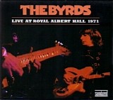 The Byrds - Live at Royal Albert Hall 1971