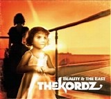 The Kordz - Beauty & the East