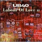 UB40 - Labour of Love III