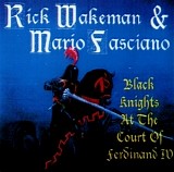 Rick Wakeman - Black Knight at the Court of Ferdinand IV