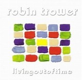 Robin Trower - Living Out Of Time