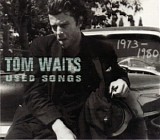 Tom Waits - Used Songs 1973-1980