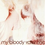 My Bloody Valentine - Isn't Anything