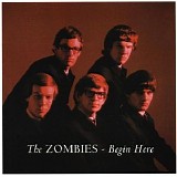 The Zombies - Begin Here