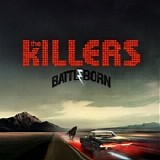 The Killers - Battle Born (Deluxe Edition)