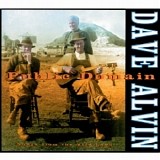 Dave Alvin - Public Domain: Songs From The Wild Land