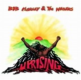 Bob Marley & The Wailers - Uprising (Bonus Tracks)