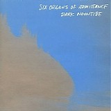 Six Organs of Admittance - Dark Noontide