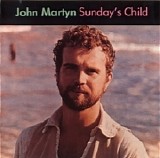 John Martyn - Sunday's Child