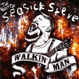 Seasick Steve - The Best Of