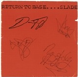 Slade - Return To Base... Slade