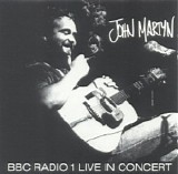John Martyn - BBC Radio 1 Live In Concert