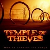 Temple Of Thieves - Passing Through The Zer0s