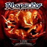 Rhapsody Of Fire - Live - From Chaos To Eternity -