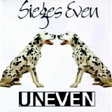 Sieges Even - Uneven