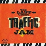 Traffic - The Last Great Traffic Jam 1994