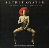 Secret Oyster - Vidunderlige KÃ¦lling