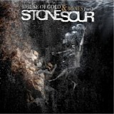 Stone Sour - House Of Gold & Bones, Part 2 [Japanese Edition]