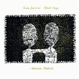 Andy Summers & Robert Fripp - I Advance Masked