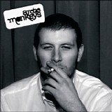 Arctic Monkeys - Whatever People Say I Am, That's What I'm Not