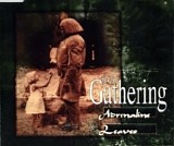 The Gathering - Adrenaline/Leaves