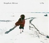 Stephan Micus - Life