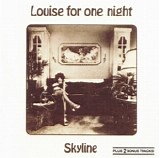 Skyline - Louise For One Night