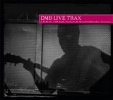 Dave Matthews Band - LiveTrax Volume 25: 5.30.06 - UMB Bank Pavilion - Maryland Heights, Missouri